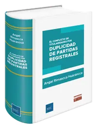 Portada de El Conflicto de Titularidades por Duplicidad de Partidas Registrales
