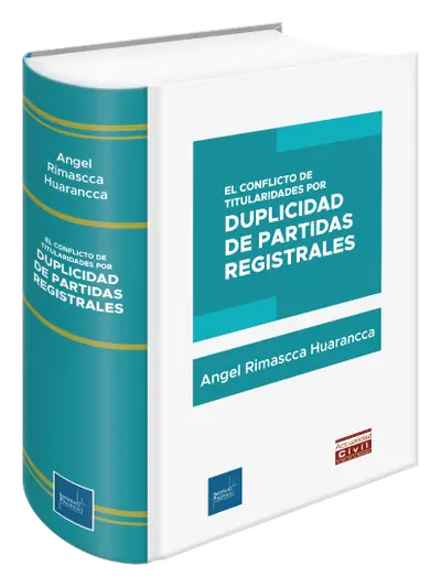 Portada de El Conflicto de Titularidades por Duplicidad de Partidas Registrales